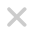 grey "x"